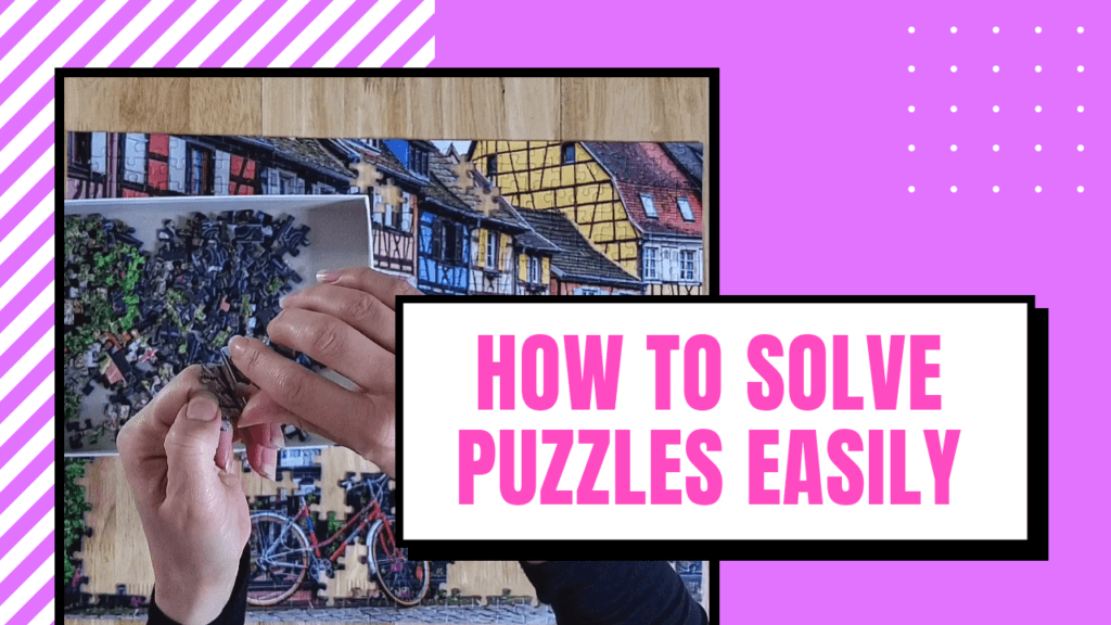 How To Solve Jigsaw Puzzle Quickly